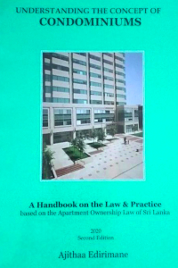 Understanding the Concept of Condominiums (1st edition 2006 – 2nd edition 2020)